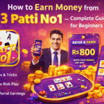 how to earn money from 3 patti no1 complete guide for beginners