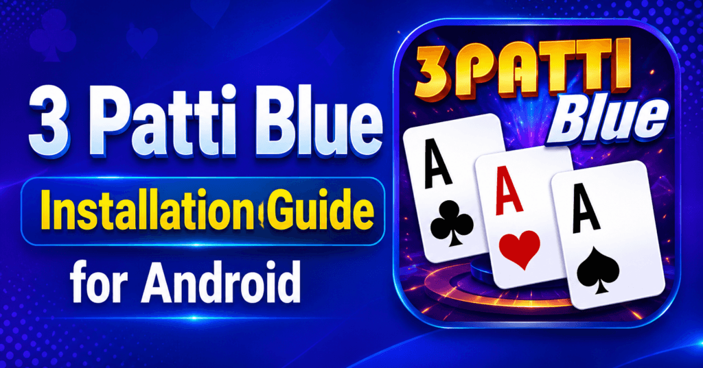 3 Patti Blue Installation Guide for Android image
